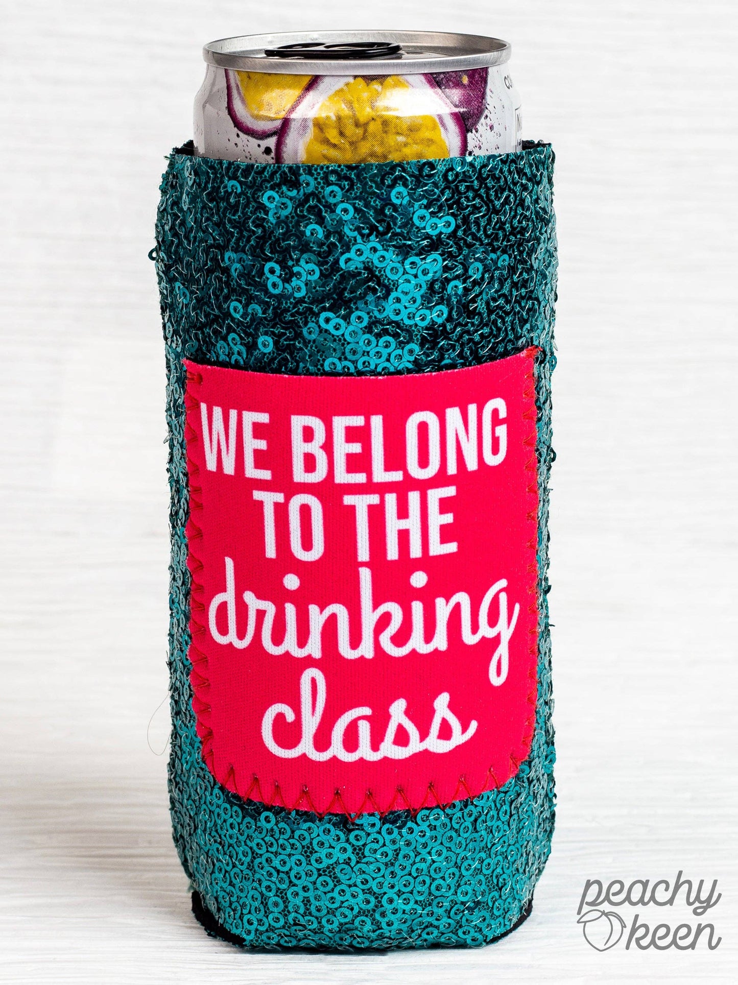 We Belong to the Drinking Class Sequin Slim Can Cooler: Slim / One Size