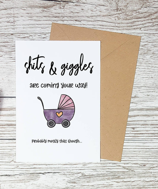 Shits and Giggles Baby Congratulations Card