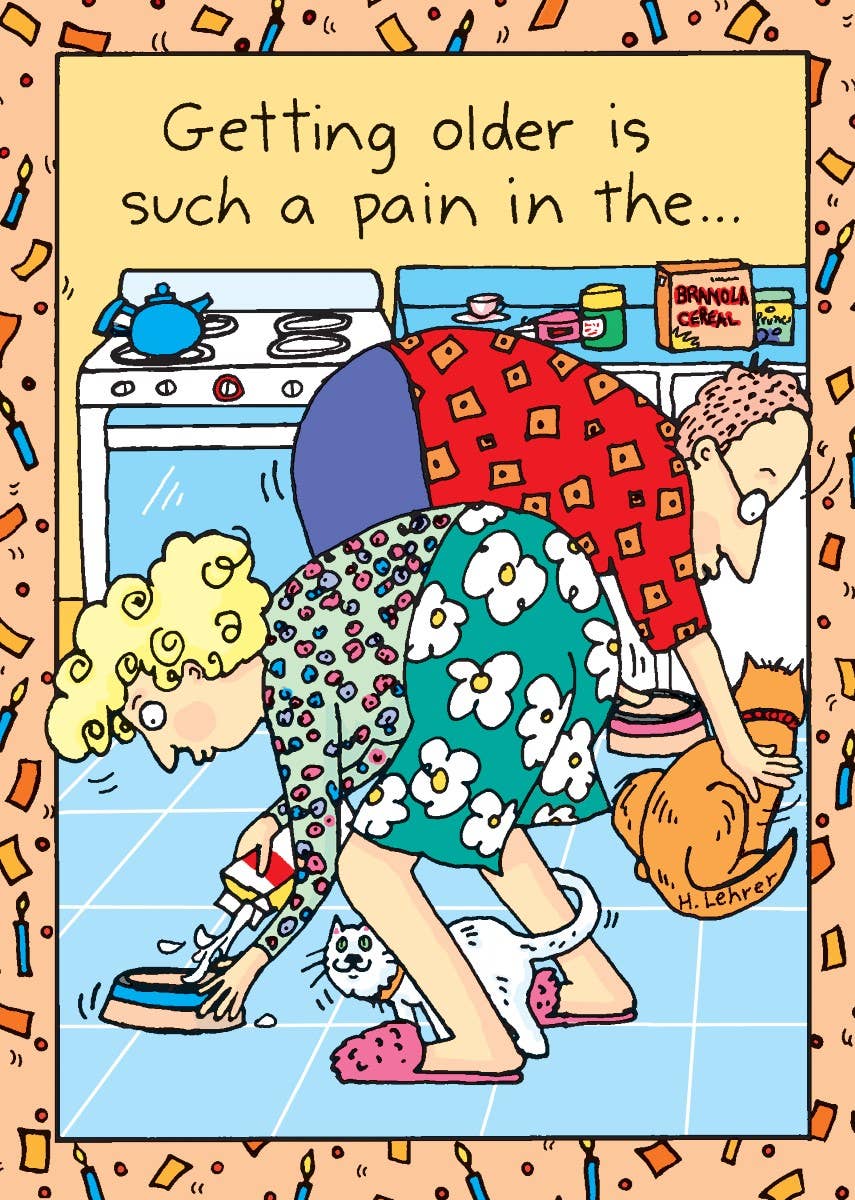 Pain In The Birthday Card