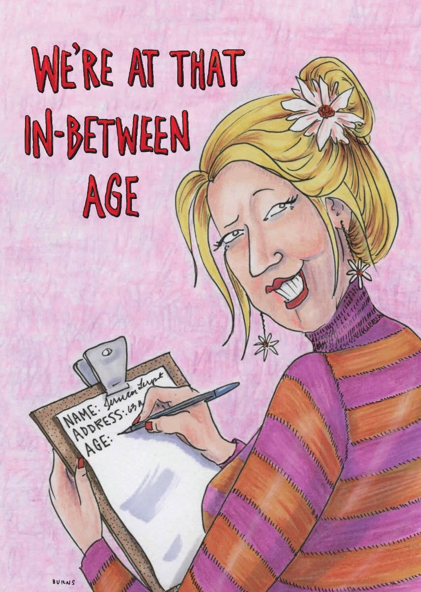 In-Between Age Birthday Card